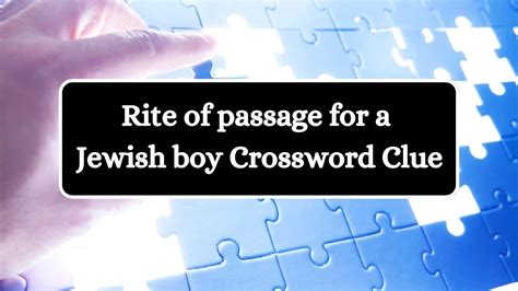 passage of rite nyt crossword